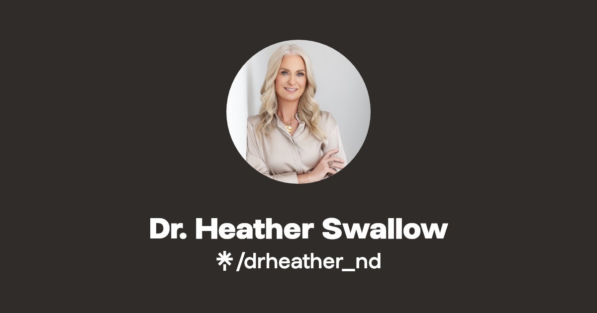 Dr. Heather Swallow | Instagram, TikTok | Linktree