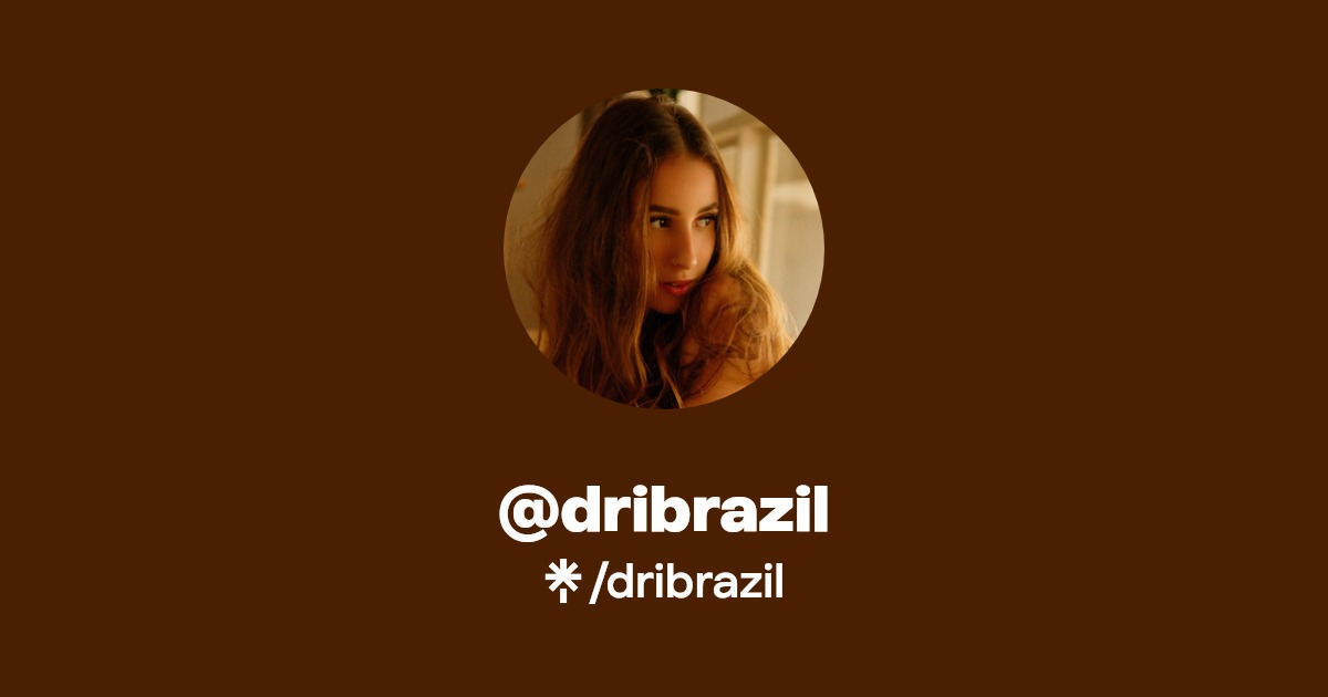 dribrazil - Find @dribrazil Onlyfans - Linktree