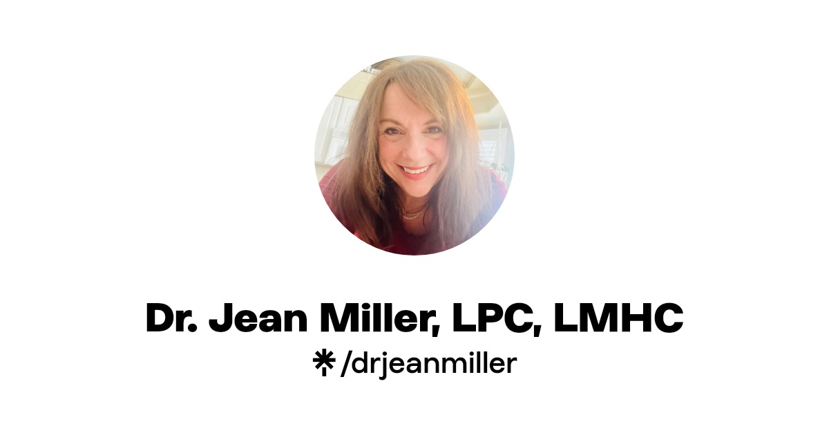 Dr. Jean Miller, LPC, LMHC Linktree