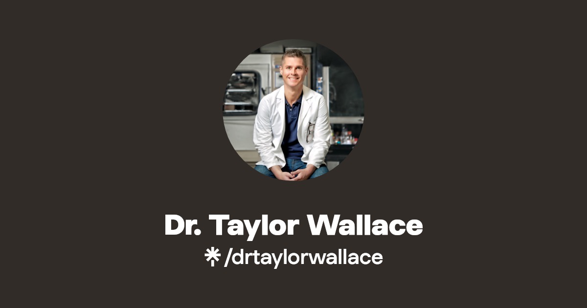 Dr. Taylor Wallace Instagram, Facebook Linktree