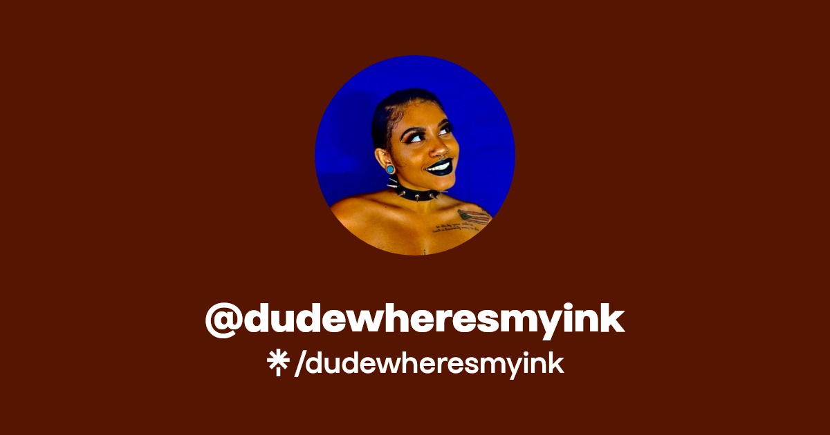 dudewheresmyink - Find @dudewheresmyink Onlyfans - Linktree