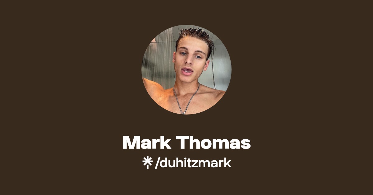Mark Thomas - Find Mark Thomas Onlyfans - Linktree