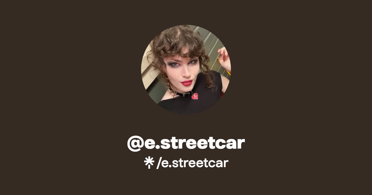 e.streetcar - Find @e.streetcar Onlyfans - Linktree