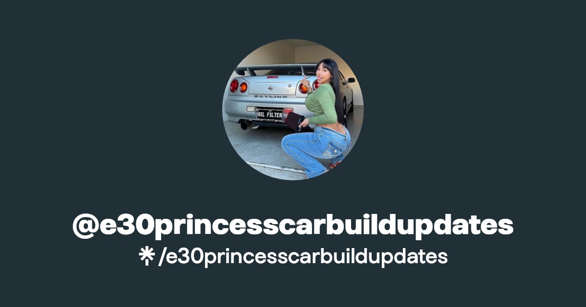 e30princesscarbuildupdates - Find @e30princesscarbuildupdates Onlyfans
