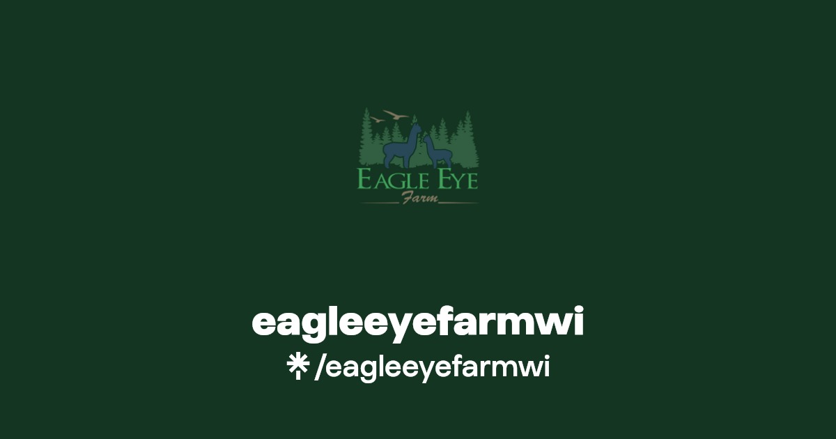 Eagle Eye Farm Instagram, Facebook, TikTok Linktree