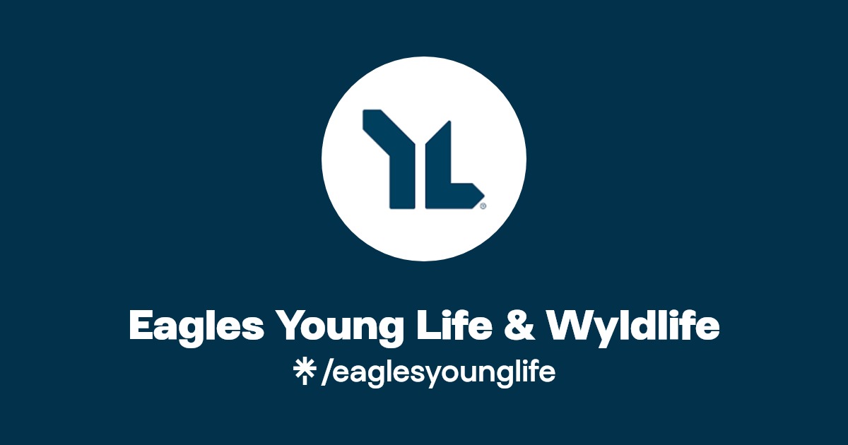 Eagles Young Life & Wyldlife Linktree