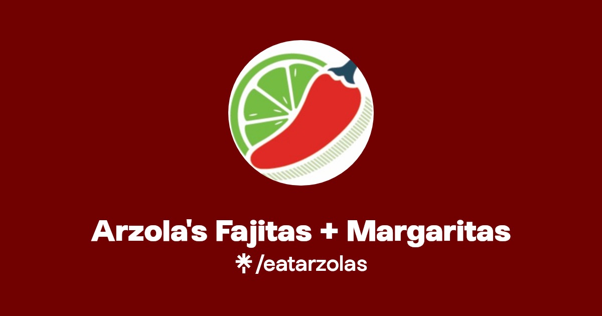 Arzola's Fajitas + Margaritas Instagram Linktree