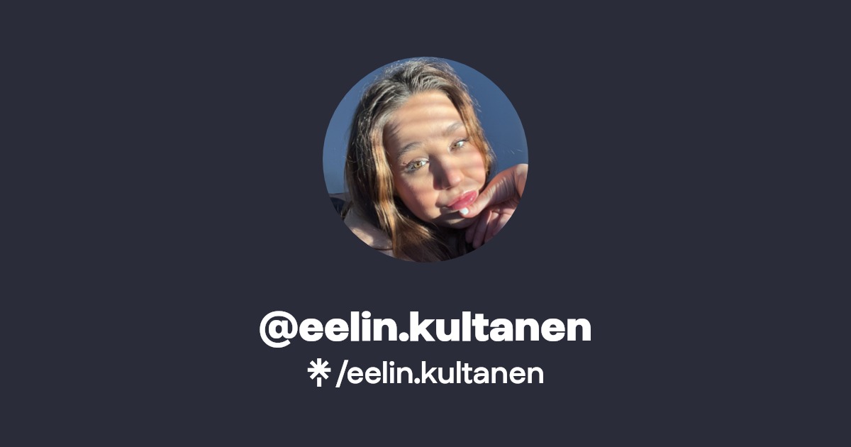 eelin.kultanen - Find @eelin.kultanen Onlyfans - Linktree