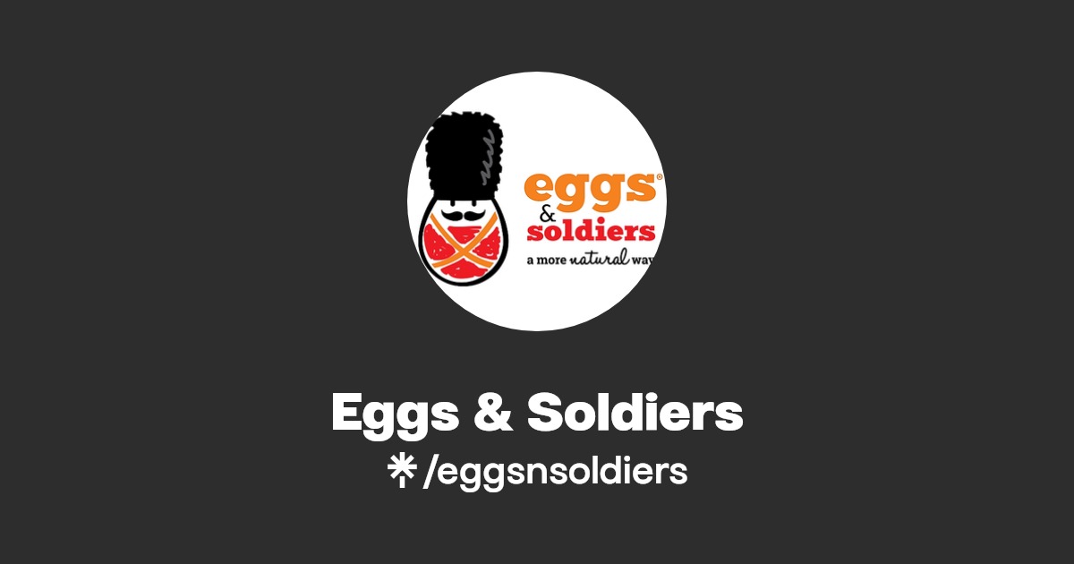 Eggs & Soldiers Instagram, Facebook Linktree