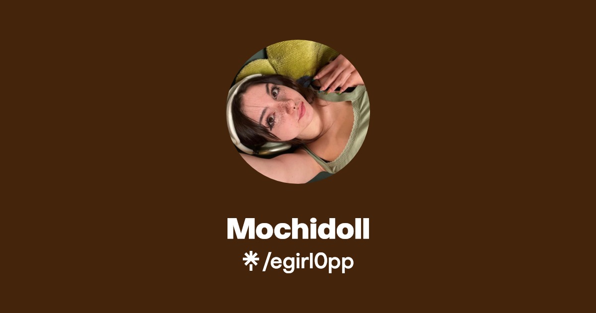 Mochidoll - Find Mochidoll Onlyfans - Linktree