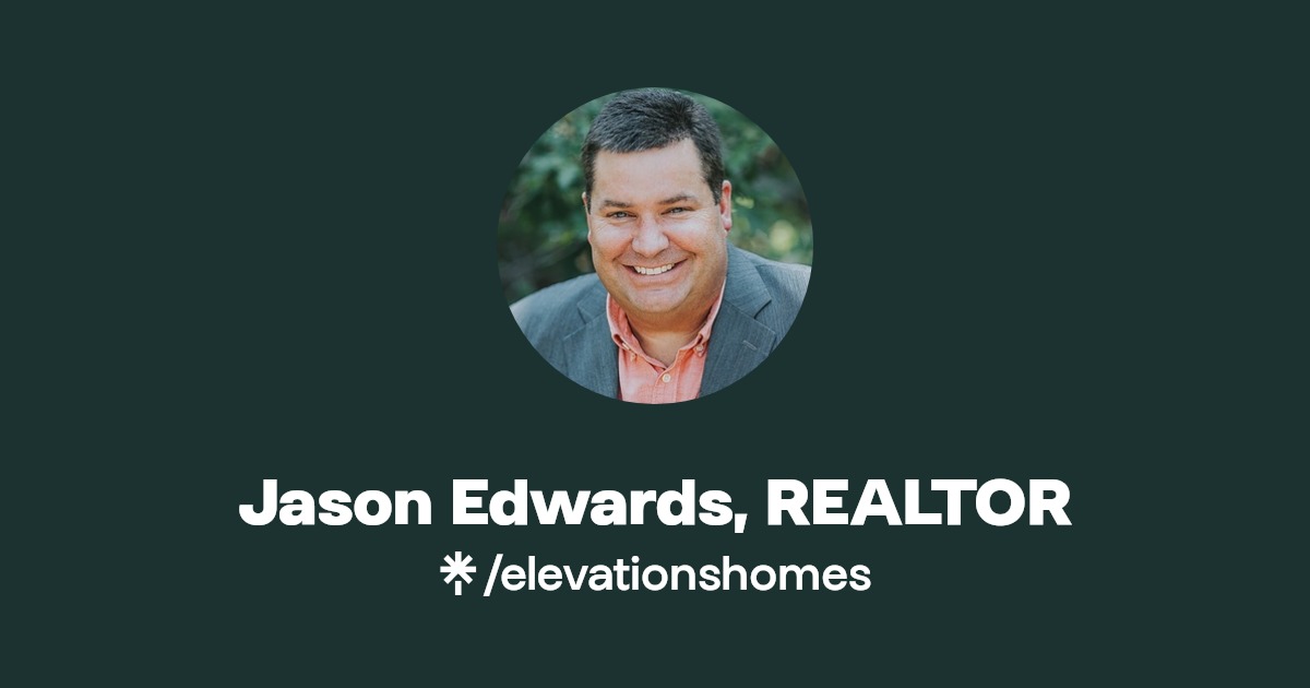 Jason Edwards, REALTOR Instagram Linktree