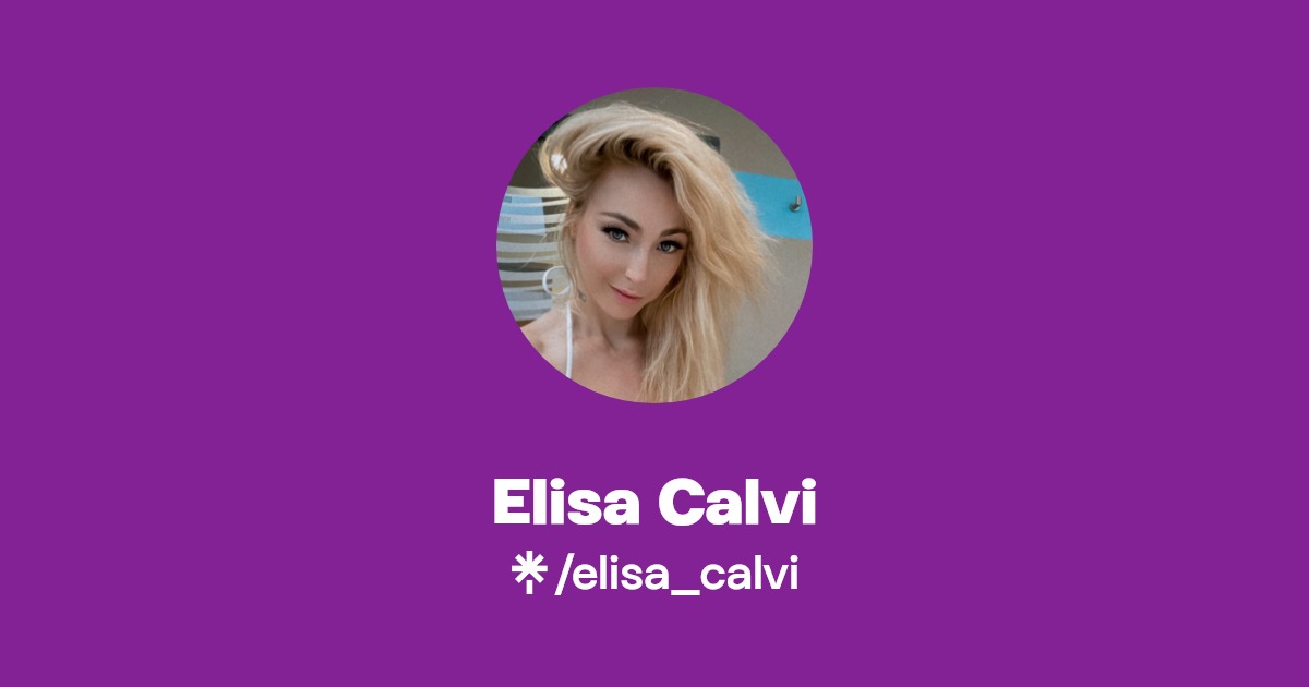 Elisa Calvi - Find Elisa Calvi Onlyfans - Linktree