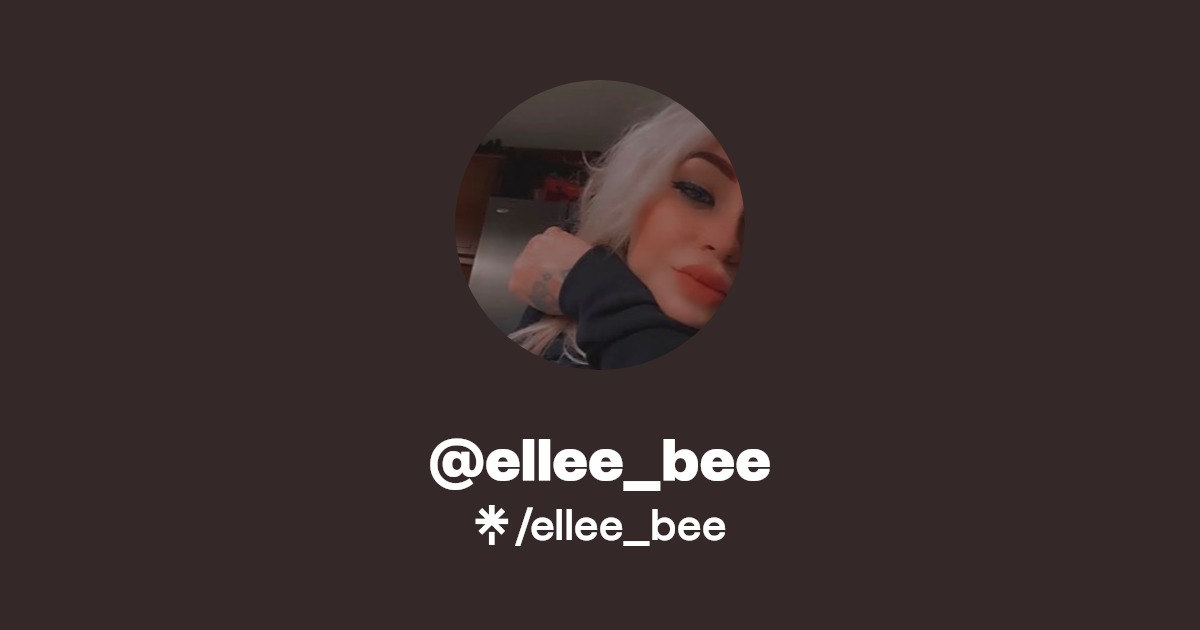 ellee_bee - Find @ellee_bee Onlyfans - Linktree