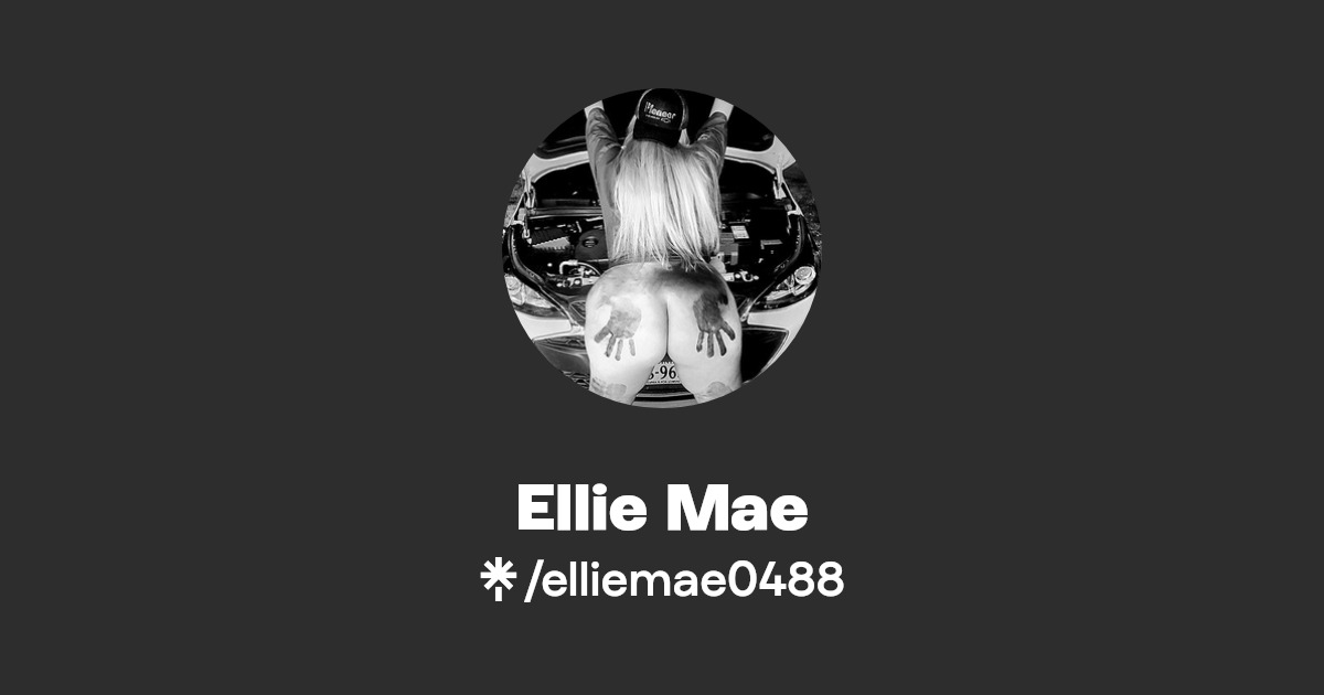 Ellie Mae - Find Ellie Mae Onlyfans - Linktree