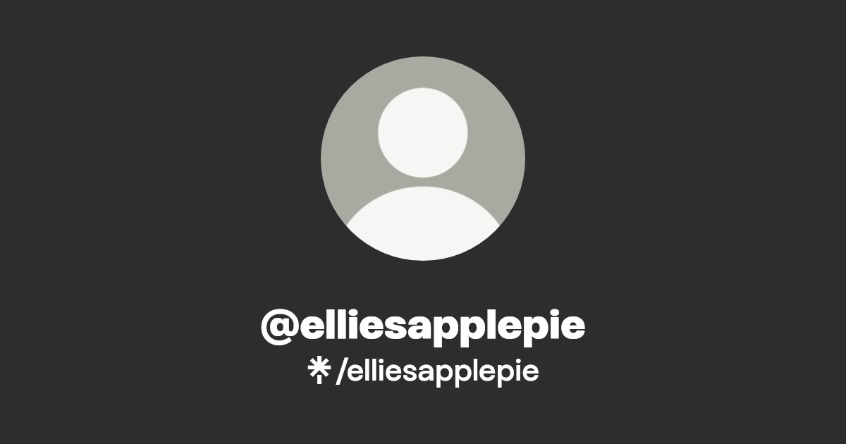 elliesapplepie - Find @elliesapplepie Onlyfans - Linktree