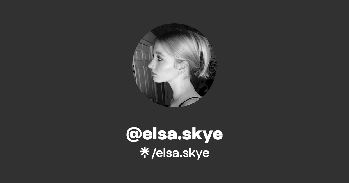 elsa.skye | Instagram, TikTok | Linktree