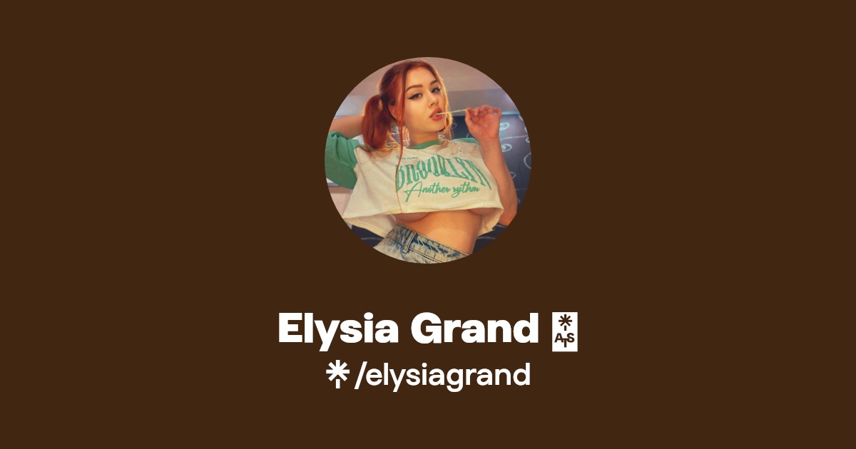 Elysia Grand 💕 | Linktree