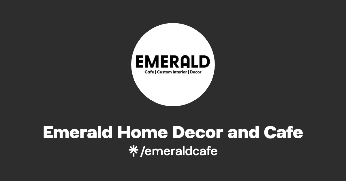 Emerald Home Decor and Cafe Instagram, TikTok Linktree