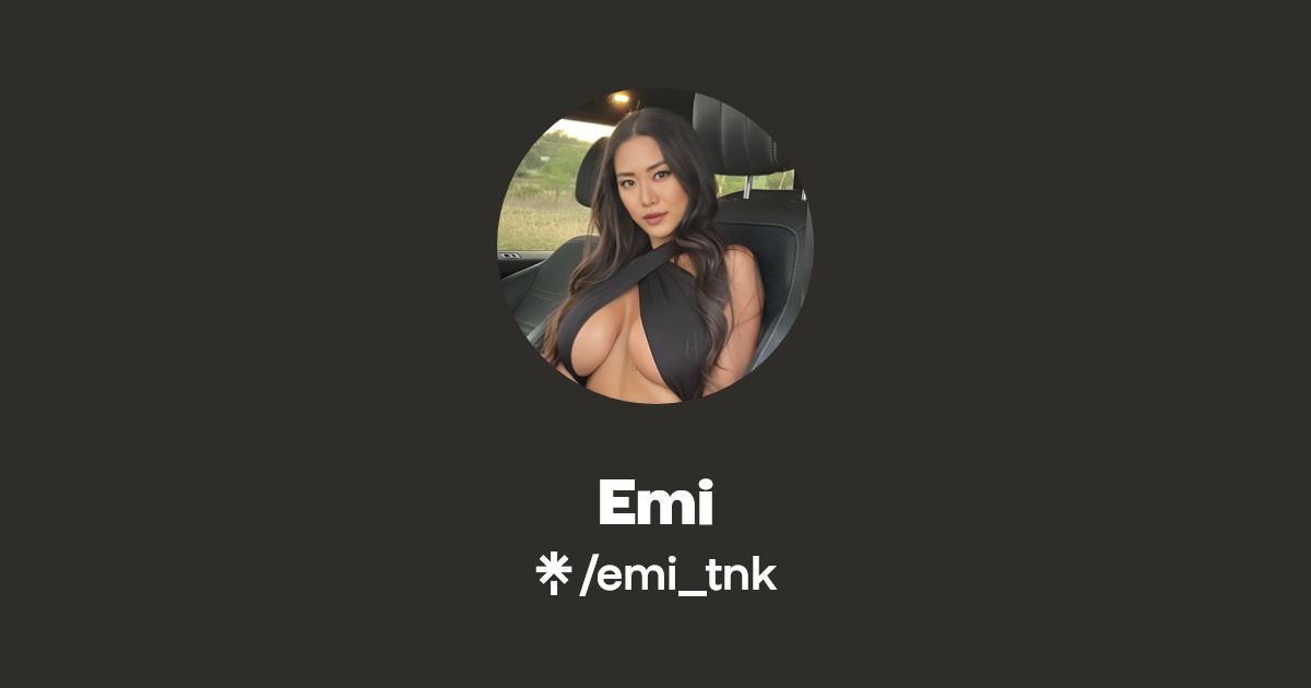 Emi | Instagram | Linktree