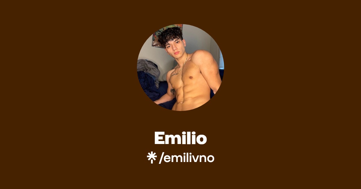 Emilio - Find Emilio Onlyfans - Linktree