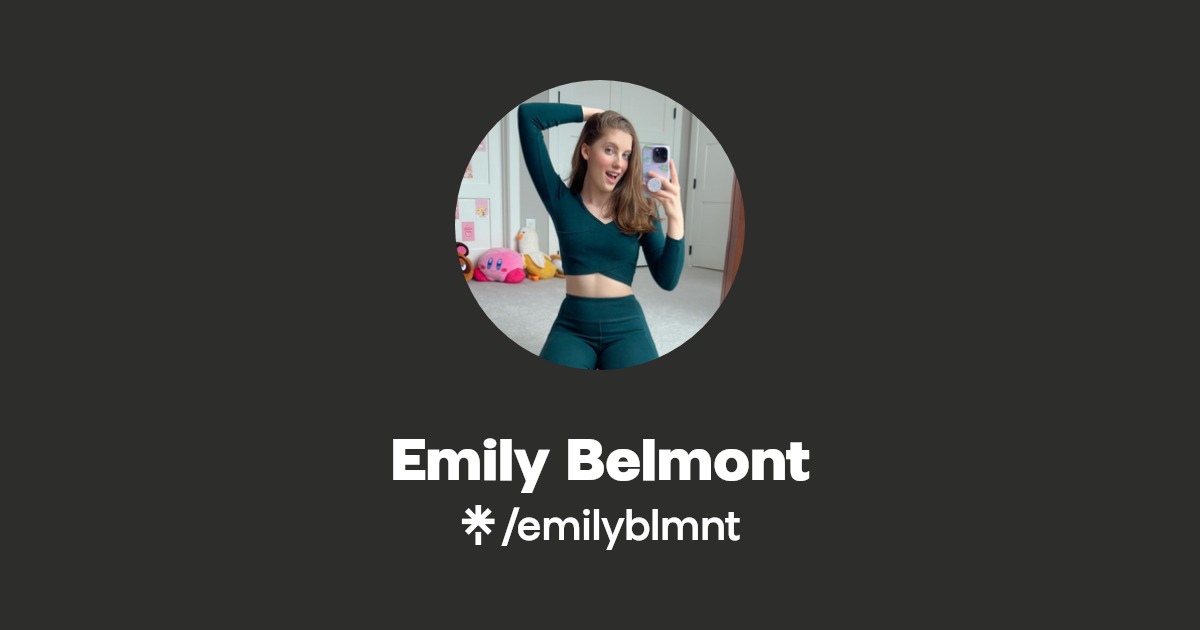 Emily Belmont - Find Emily Belmont Onlyfans - Linktree