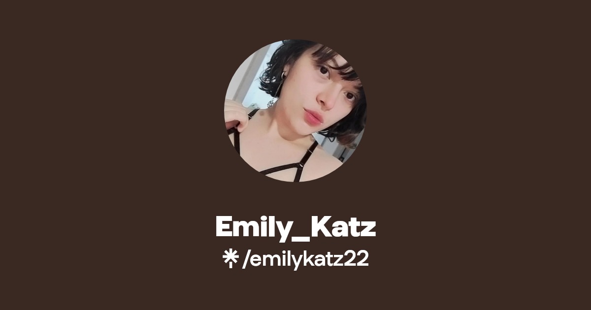 Emily_Katz - Find Emily_Katz Onlyfans - Linktree