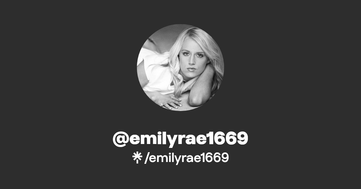 emilyrae1669 - Find @emilyrae1669 Onlyfans - Linktree
