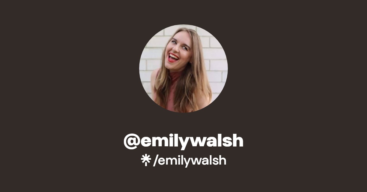 emilywalsh - Find @emilywalsh Onlyfans - Linktree