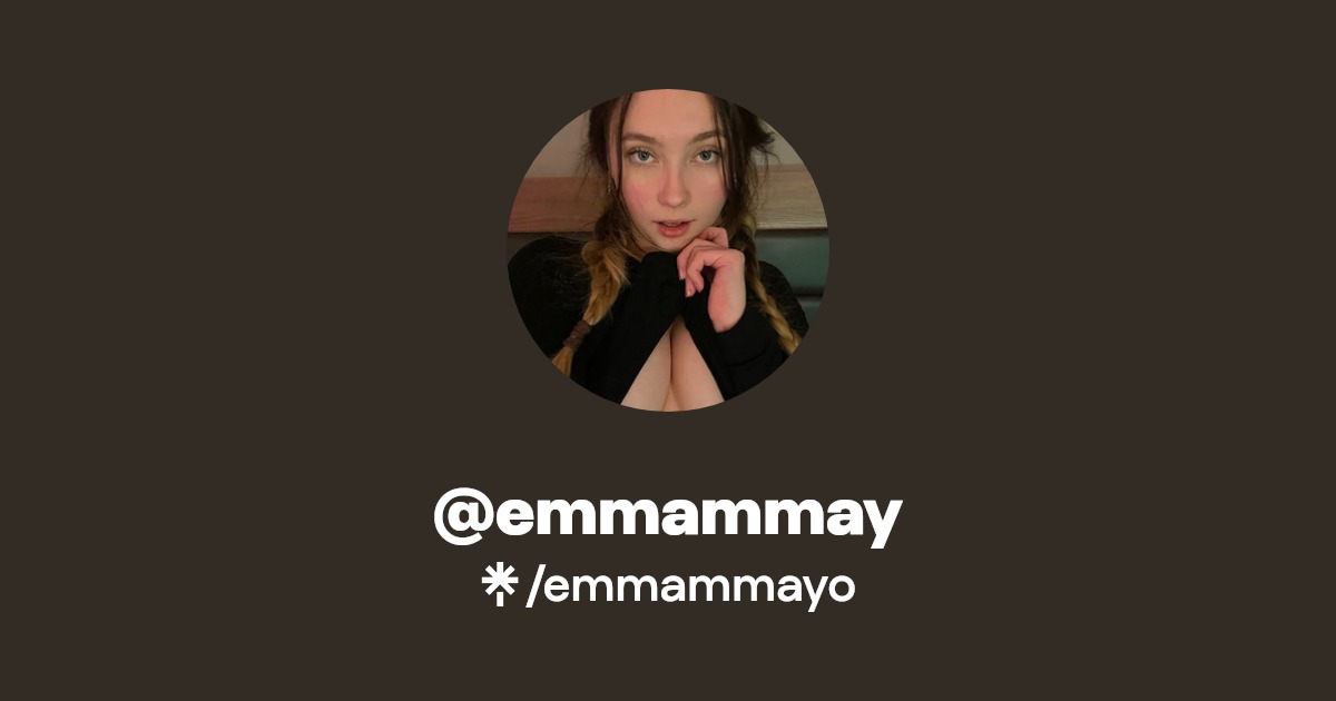 @emmammay - Find @emmammay Onlyfans - Linktree