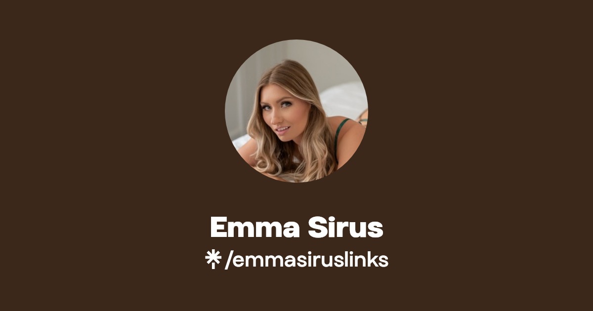 Emma Sirus | Instagram | Linktree