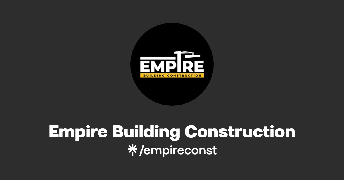 Empire Building Construction Instagram, Facebook Linktree