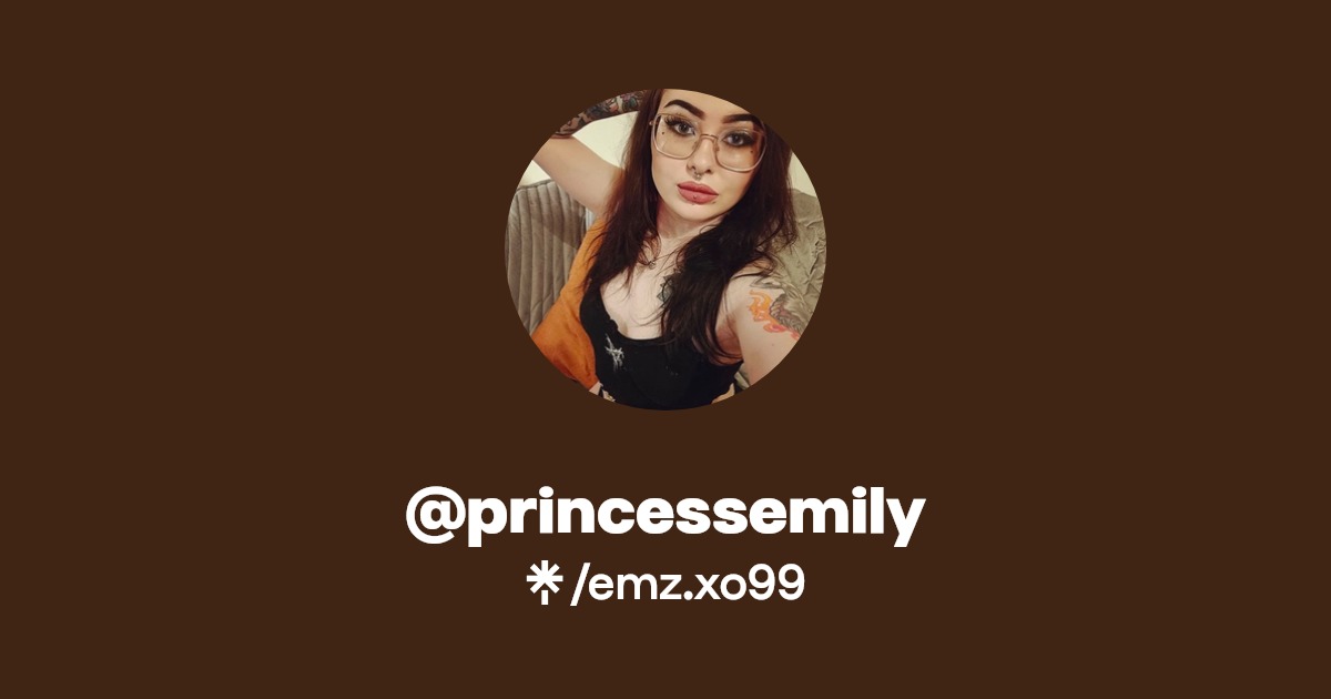 @princessemily - Find @princessemily Onlyfans - Linktree