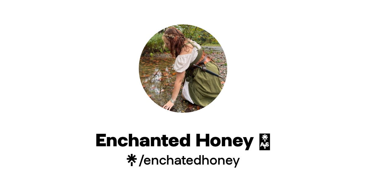 Enchanted Honey 🧚 - Find Enchanted Honey 🧚 Onlyfans - Linktree