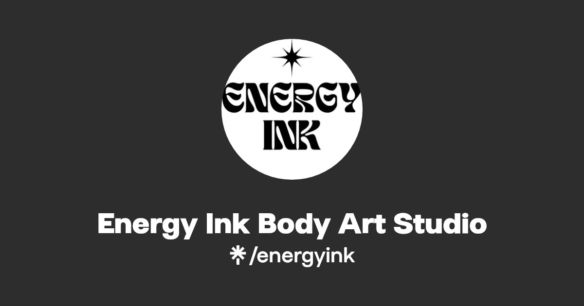 Energy Ink Body Art Studio Instagram Linktree