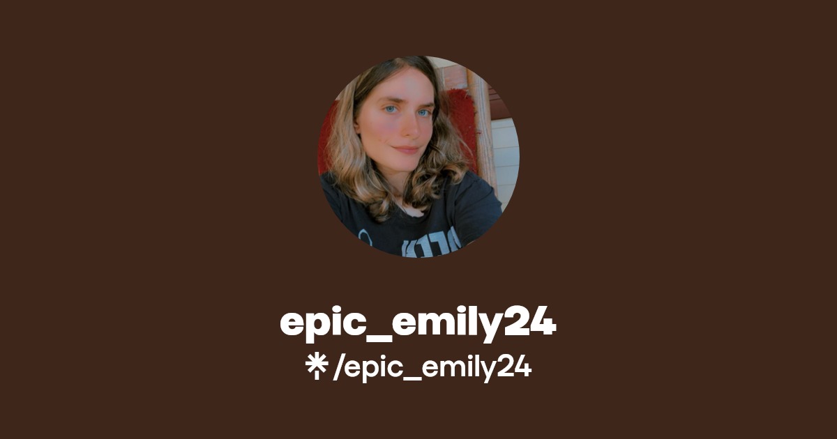epic_emily24 | Instagram, TikTok, Twitch | Linktree