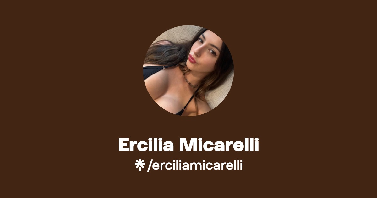 Ercilia Micarelli - Find Ercilia Micarelli Onlyfans - Linktree
