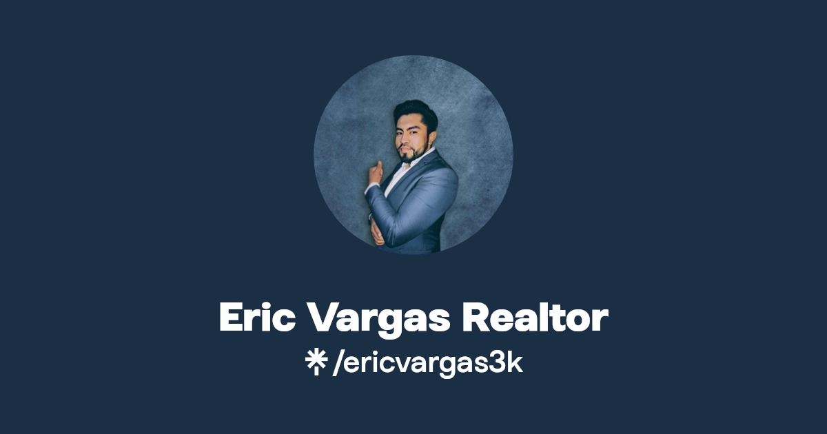 Eric Vargas Realtor Instagram, Facebook Linktree