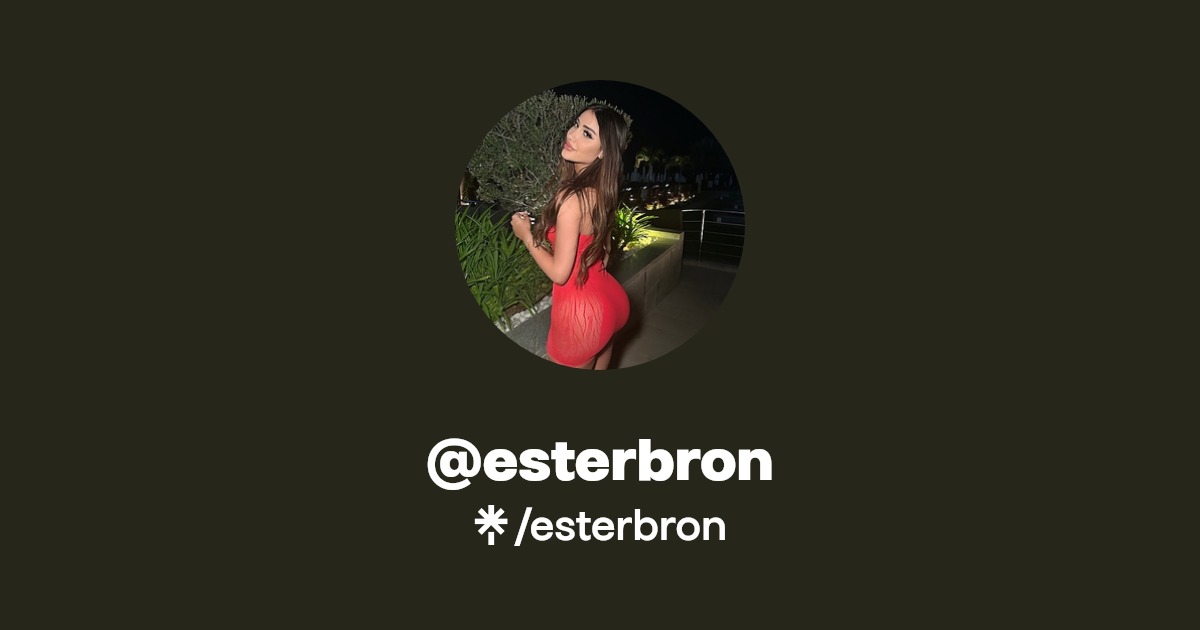 esterbron - Find @esterbron Onlyfans - Linktree