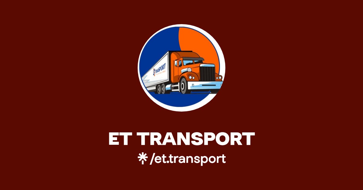 ET TRANSPORT Instagram, Facebook, TikTok Linktree