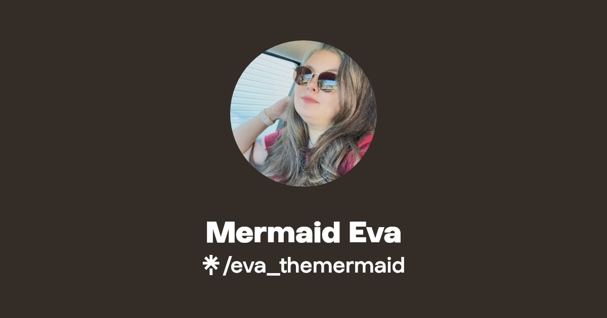 Mermaid Eva - Find Mermaid Eva Onlyfans - Linktree