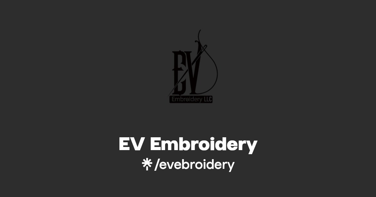 EV Embroidery Instagram, Facebook, TikTok Linktree