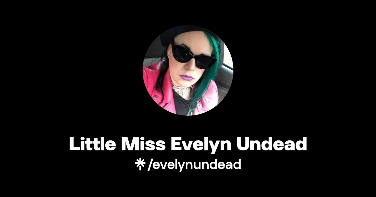 Little Miss Evelyn Undead - Find Little Miss Evelyn Undead Onlyfans
