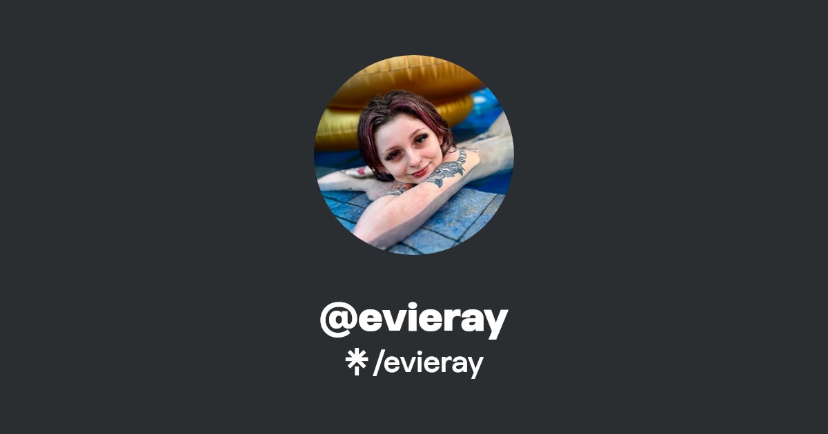 evieray - Find @evieray Onlyfans - Linktree
