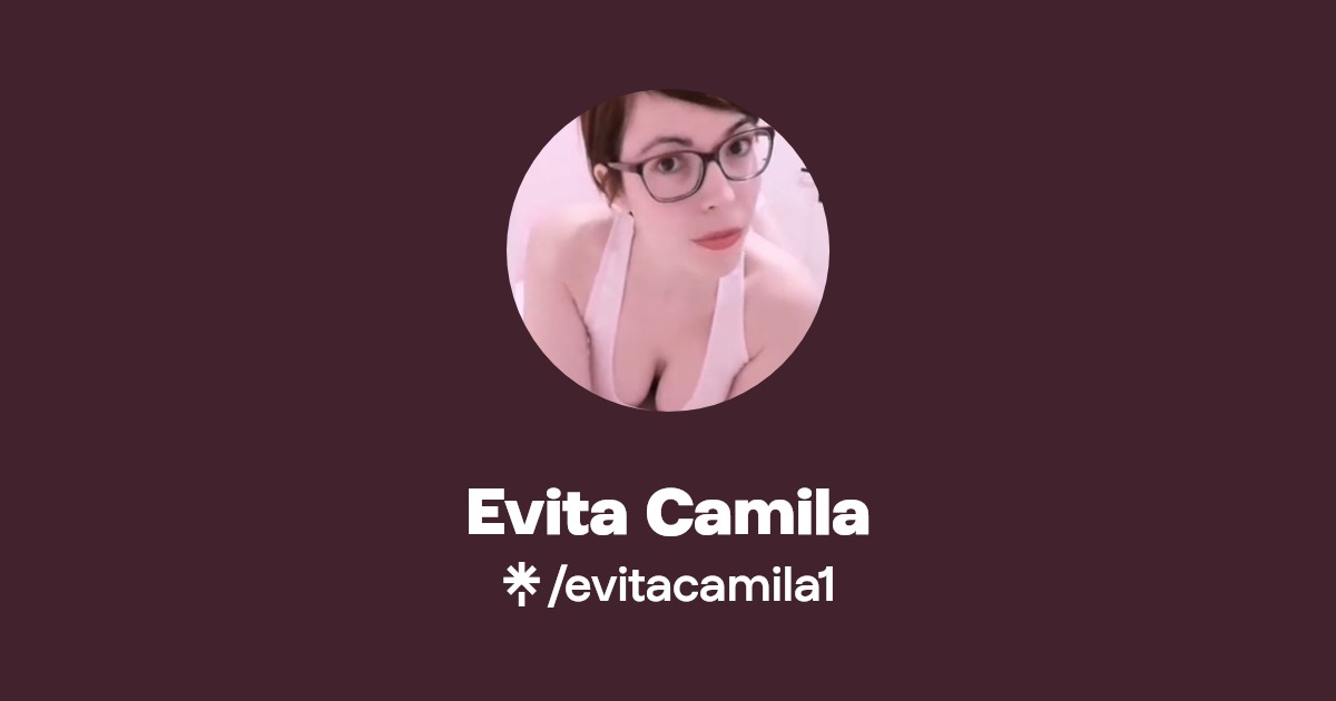 Evita Camila - Find Evita Camila Onlyfans - Linktree