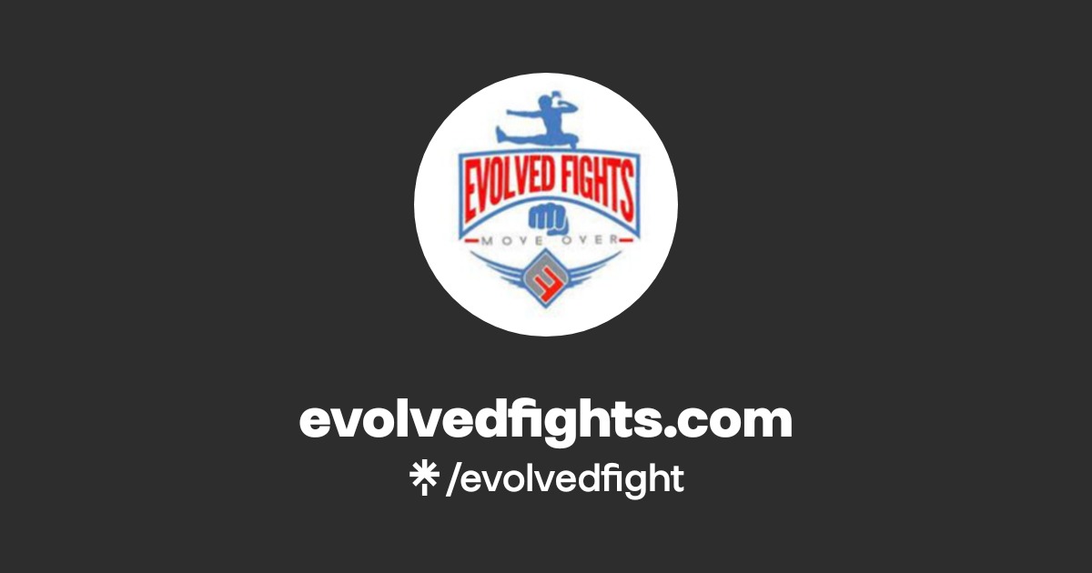 evolvedfights.com | Linktree