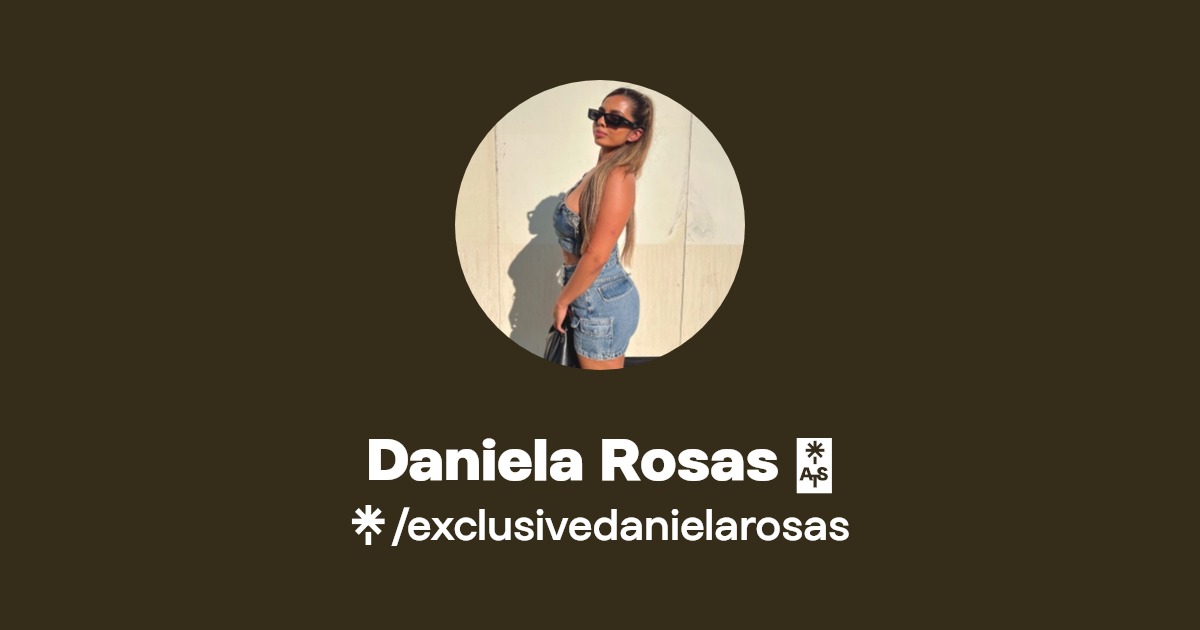 Daniela Rosas 💕 - Find Daniela Rosas 💕 Onlyfans - Linktree