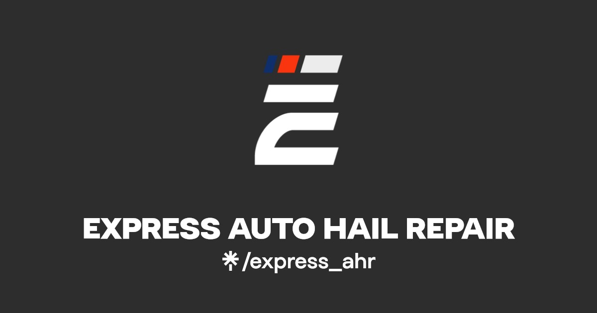 EXPRESS AUTO HAIL REPAIR Linktree