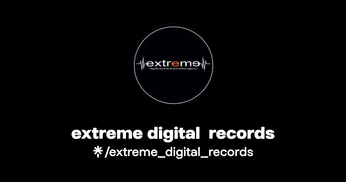 extreme digital records Instagram, Facebook, TikTok Linktree