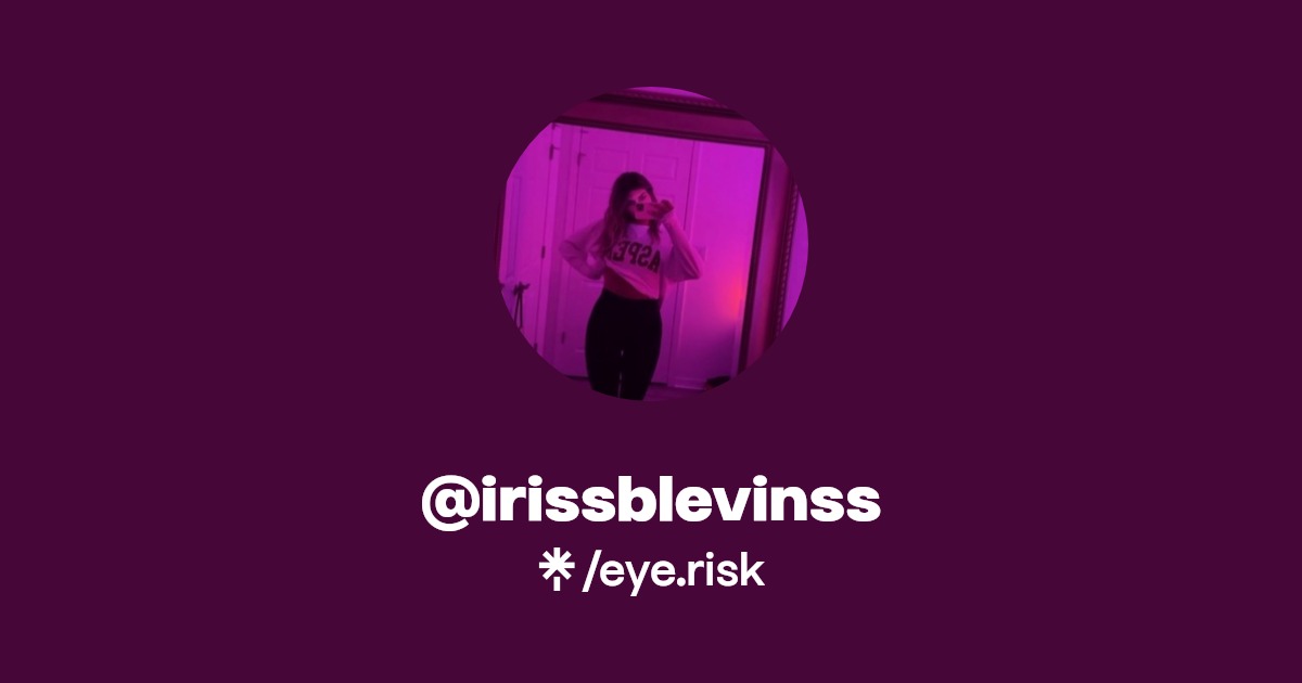 @irissblevinss - Find @irissblevinss Onlyfans - Linktree