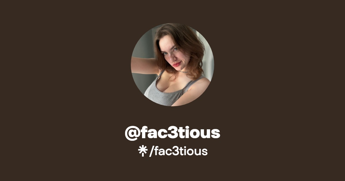 fac3tious - Find @fac3tious Onlyfans - Linktree